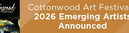 Cottonwood Art Festival’s 2026 Emerging Artists Announced  