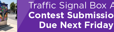 Traffic Signal Box Art Contest Submissions Due Next Friday 