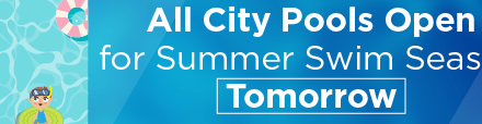 All City Pools Open for Summer Swim Season Tomorrow