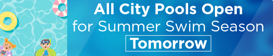 All City Pools Open for Summer Swim Season Tomorrow
