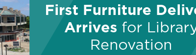 First Furniture Delivery Arrives for Library Renovation 