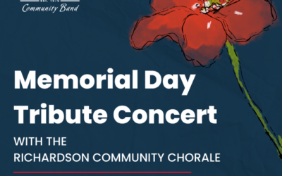 Richardson Community Band Memorial Day Tribute Concert features RCC