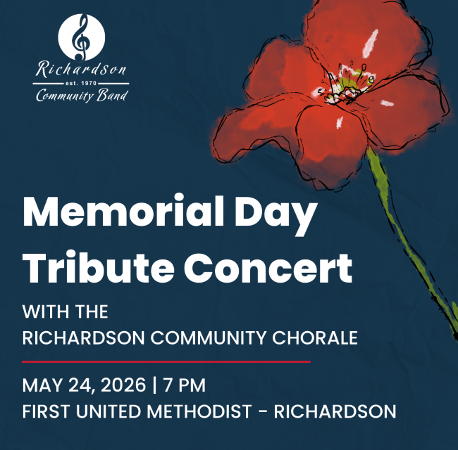 Richardson Community Band Memorial Day Tribute Concert features RCC 