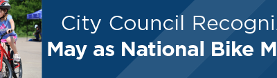 City Council Recognizes May as National Bike Month