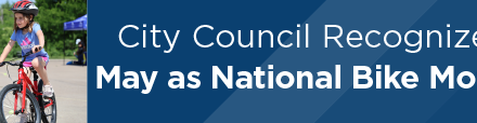 City Council Recognizes May as National Bike Month  