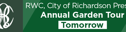 RWC, City of Richardson Present Annual Garden Tour Tomorrow 