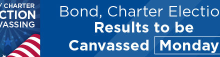 Bond, Charter Election Results to be Canvassed Monday