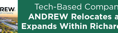 Tech-Based Company ANDREW Relocates and Expands Within Richardson