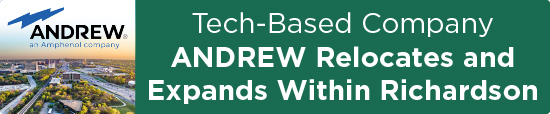 Tech-Based Company ANDREW Relocates and Expands Within Richardson