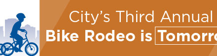 City’s Third Annual Bike Rodeo is Tomorrow