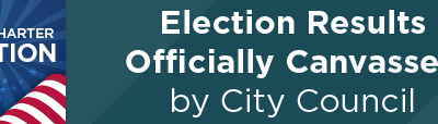 Election Results Officially Canvassed by City Council 