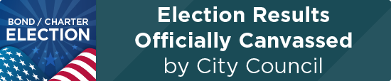 Election Results Officially Canvassed by City Council 