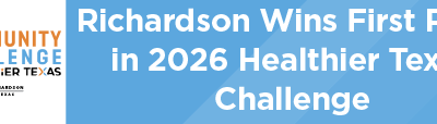 Richardson Wins First Place in 2026 Healthier Texas Challenge 