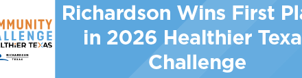 Richardson Wins First Place in 2026 Healthier Texas Challenge 