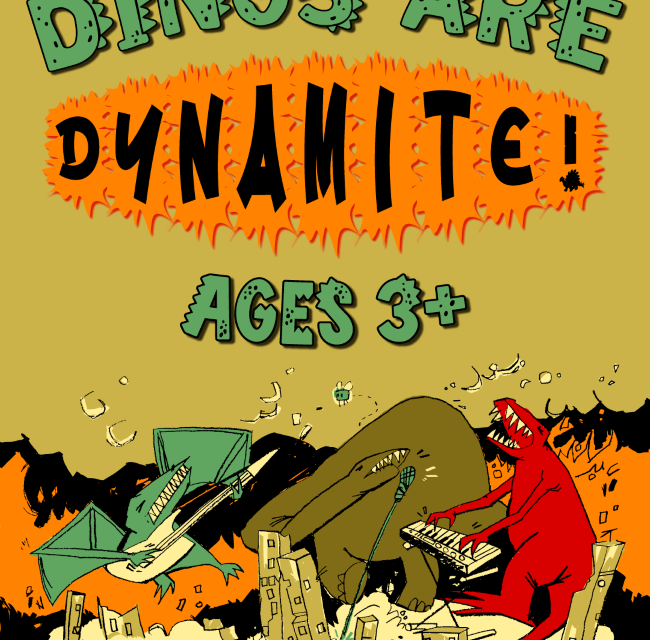 “Dinos Are Dynamite!”