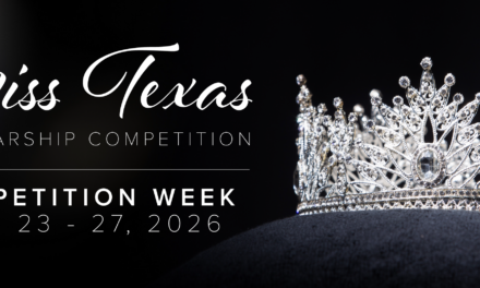 Miss Texas Scholarship Competition Begins Next Week at the Eisemann Center