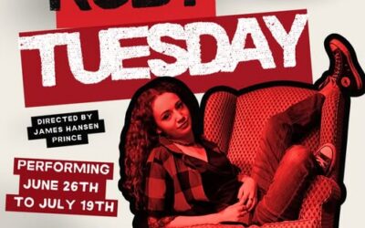 “Ruby Tuesday” Opens Tonight at The Core Theatre