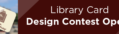 Library Card Design Contests Open