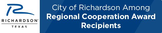 City of Richardson Among Regional Cooperation Award Recipients 