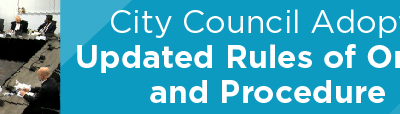 City Council Adopts Updated Rules of Order and Procedure