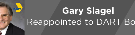 Gary Slagel Reappointed to DART Board  
