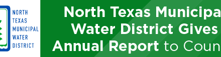 North Texas Municipal Water District Gives Annual Report to Council 