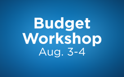 Budget Workshop Scheduled Aug. 3-4
