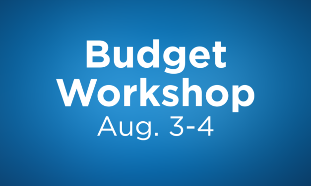 Budget Workshop Scheduled Aug. 3-4