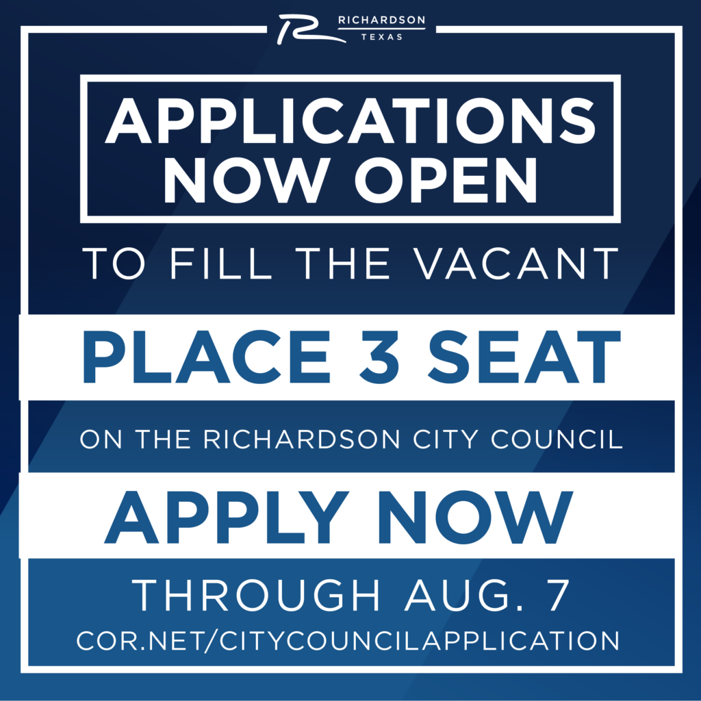 Applications are being accepted through August 7 for the vacant City Council Place 3 position.