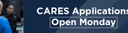 CARES Applications Open Monday  
