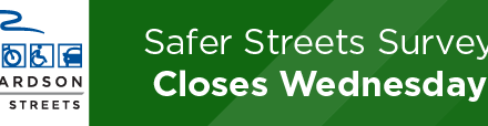 Safer Streets Survey Closes Wednesday 
