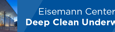 Eisemann Center Deep Clean Underway