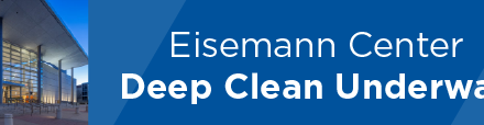 Eisemann Center Deep Clean Underway