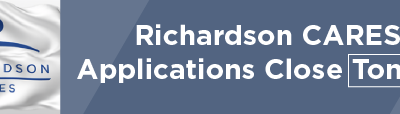 Richardson CARES Applications Close Tonight