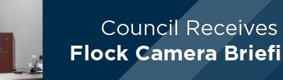 Council Receives Flock Camera Briefing