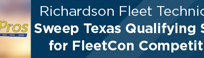 Richardson Fleet Technicians Sweep Texas Qualifying Spots for FleetCon Competition