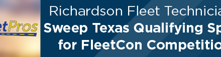 Richardson Fleet Technicians Sweep Texas Qualifying Spots for FleetCon Competition 