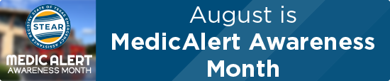August is MedicAlert Awareness Month