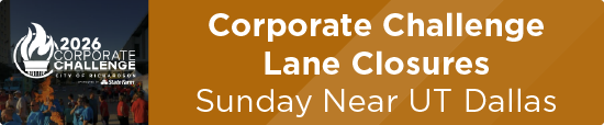 Corporate Challenge Lane Closures Sunday Near UT Dallas 