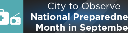 City to Observe National Preparedness Month in September