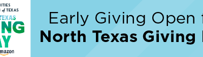Early Giving Open for North Texas Giving Day