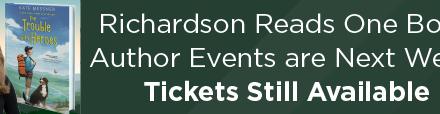 Richardson Reads One Book Author Events are Next Week; Tickets Still Available 