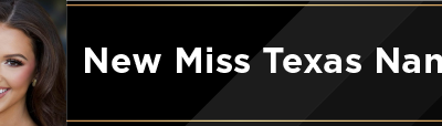 New Miss Texas Named