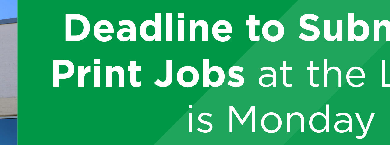 Deadline to Submit 3D Print Jobs at the Library is Monday 