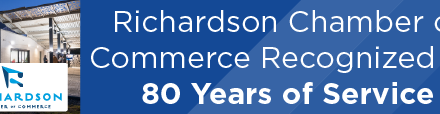 Richardson Chamber of Commerce Recognized for 80 Years of Service 
