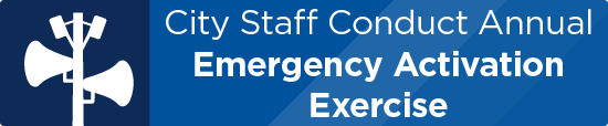 City Staff Conduct Annual Emergency Activation Exercise