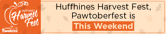Huffhines Harvest Fest, Pawtoberfest is this Weekend   