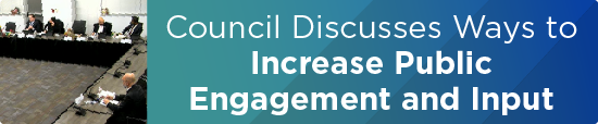 Council Discusses Ways to Increase Public Engagement and Input 
