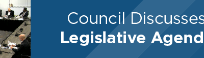 Council Discusses Legislative Agenda