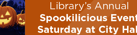 Library’s Annual Spookilicious Event Saturday at City Hall